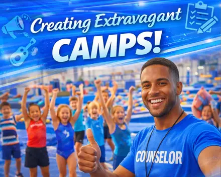 Creating Extravagant Camps