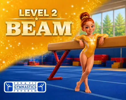 Level 2 - Beam Fun & Fit